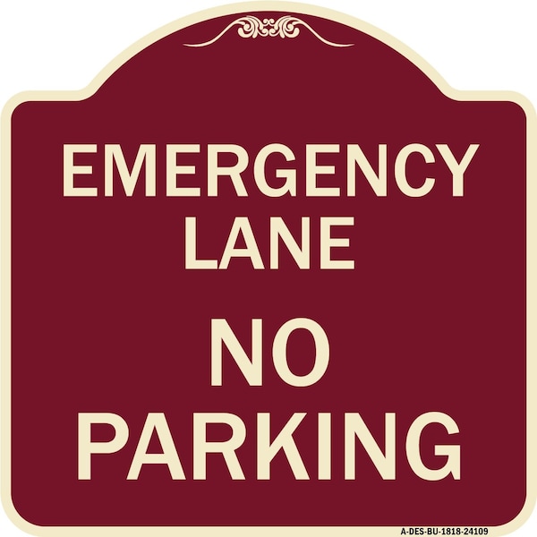Signmission Emergency Lane No Parking Heavy-Gauge Aluminum Architectural Sign, 18" x 18", BU-1818-24109 A-DES-BU-1818-24109 - main